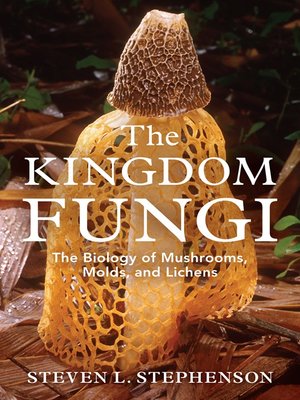 cover image of The Kingdom Fungi